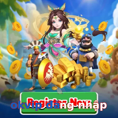 okvip đăng nhập