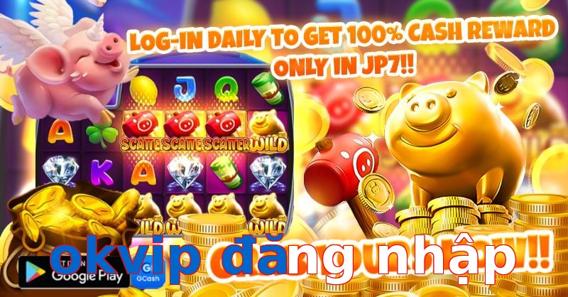 okvip đăng nhập