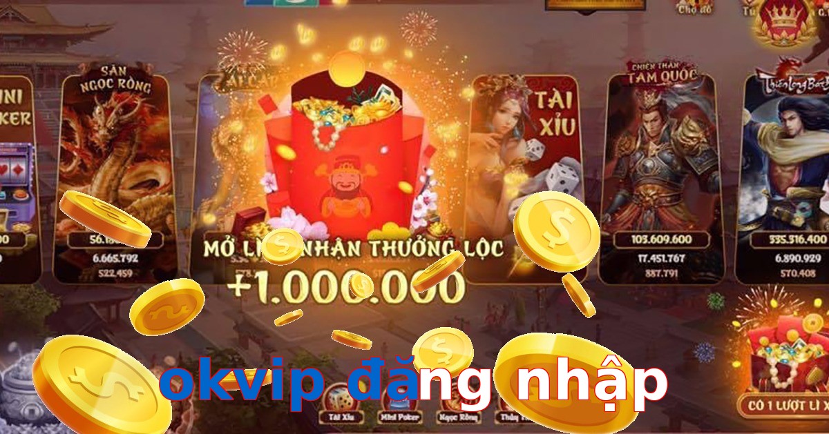 okvip đăng nhập