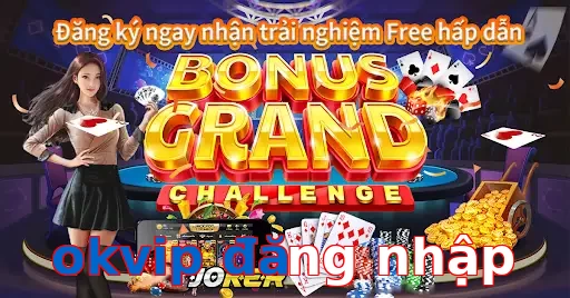 okvip đăng nhập