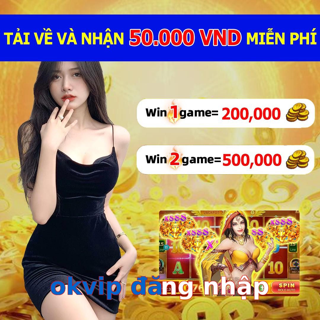 okvip đăng nhập